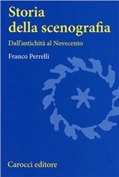 Storia della scenografia. Dall'antichità al Novecento