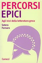 Percorsi epici. Agli inizi della letteratura greca