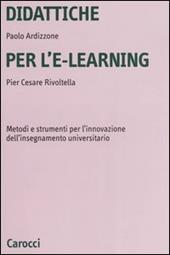 Didattiche per l'e-learning. Metodi e strumenti per l'innovazione dell'insegnamento universitario