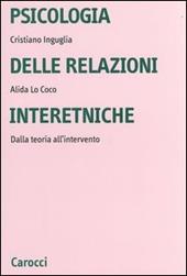 Psicologia delle relazioni interetniche. Dalla teoria all'intervento