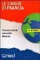 Le lingue di Francia - Francesco Paolo Alexandre Madonia - Libro Carocci 2005, Le bussole | Libraccio.it
