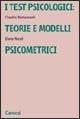 I test psicologici: teorie e modelli psicometrici - Claudio Barbaranelli, Elena Natali - Libro Carocci 2005, Studi superiori | Libraccio.it