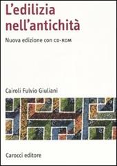 L' edilizia nell'antichità. Con CD-ROM