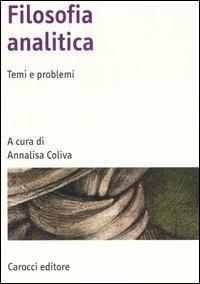 Filosofia analitica. Temi e problemi  - Libro Carocci 2007, Manuali universitari | Libraccio.it