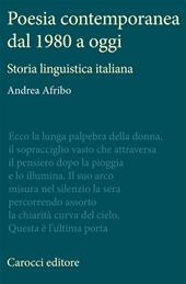 Poesia contemporanea dal 1980 a oggi. Storia linguistica italiana