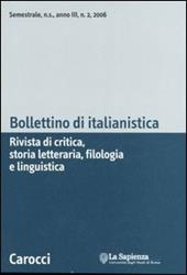Bollettino di italianistica. Rivista di critica, storia letteraria, filologia e linguistica (2006). Vol. 2