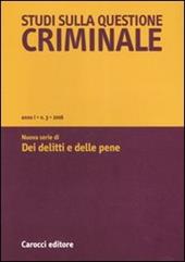 Studi sulla questione criminale (2006). Vol. 3