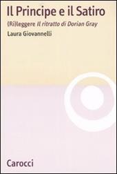 Il Principe e il Satiro. (Ri)leggere «Il ritratto di Dorian Gray»