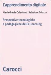 L' apprendimento digitale. Prospettive tecnologiche e pedagogiche dell'e-learning