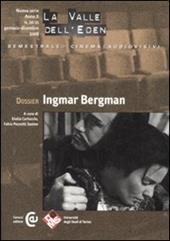 La valle dell'Eden (2008). Vol. 20-21: Dossier Ingmar Bergman.
