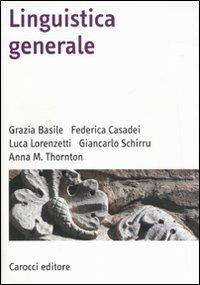 Linguistica generale  - Libro Carocci 2010, Manuali universitari | Libraccio.it
