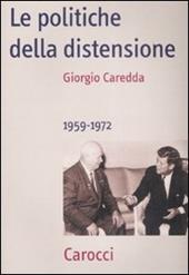 Le politiche della distensione. 1959-1972