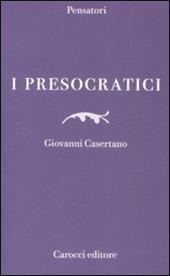 I presocratici