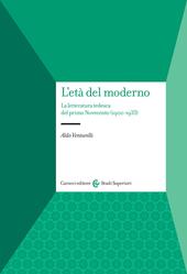 L'età del moderno. La letteratura tedesca del primo Novecento (1900-1933)