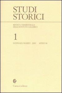 Studi storici (2009). Vol. 1  - Libro Carocci 2009 | Libraccio.it