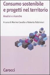 Consumo sostenibile e progetti nel territorio. Analisi e ricerche