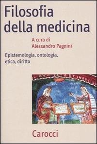 Filosofia della medicina. Epistemologia, ontologia, etica, diritto  - Libro Carocci 2010, Frecce | Libraccio.it