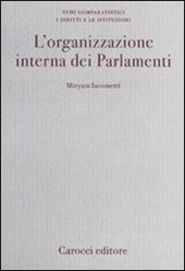 L' organizzazione interna dei Parlamenti. Un'analisi comparata