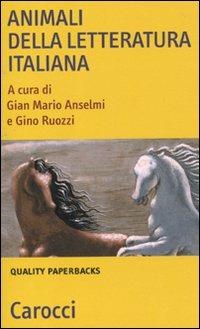 Animali nella letteratura italiana  - Libro Carocci 2010, Quality paperbacks | Libraccio.it