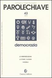 Parolechiave (2010). Vol. 43: Democrazia.