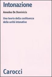 Intonazione. Una teoria della costituenza delle unità intonative