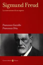 Sigmund Freud. La costruzione di un sapere