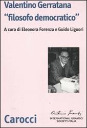 Valentino Gerratana «filosofo democratico»