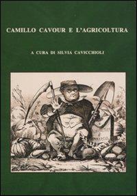 Camillo Cavour e l'agricoltura  - Libro Carocci 2011, Comitato di Torino per la Storia del Risorgimento Italiano | Libraccio.it