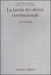 La tutela dei diritti costituzionali