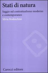 Stati di natura. Saggi sul contrattualismo moderno e contemporaneo