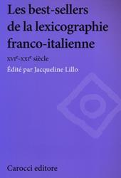 Les best-sellers de la lexicographie franco-italienne. XVI-XXI siècle