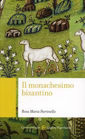 Il monachesimo bizantino