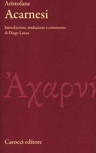 Image of Gli Acarnesi. Testo greco a fronte