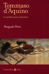 Tommaso d'Aquino. Un profilo storico-filosofico