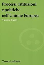 Processi, istituzioni e politiche nell'Unione Europea