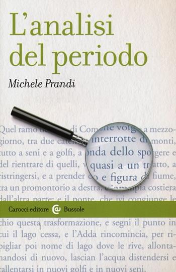 L'analisi del periodo - Michele Prandi - Libro Carocci 2013, Le bussole | Libraccio.it