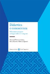 Didattica e conoscenza. Riflessioni e proposte sull'apprendere e l'insegnare