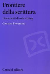 Frontiere della scrittura. Lineamenti di web writing