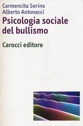 Psicologia sociale del bullismo