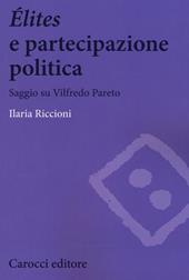 Élites e partecipazione politica. Saggio su Vilfredo Pareto