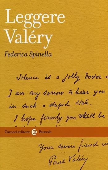 Leggere Valéry - Federica Spinella - Libro Carocci 2013, Le bussole | Libraccio.it