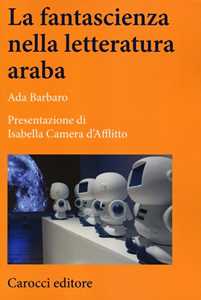 Image of La fantascienza nella letteratura araba