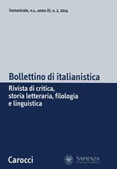 Bollettino di italianistica. Rivista di critica, storia letteraria, filologia e linguistica (2014). Vol. 2