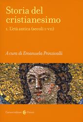 Storia del cristianesimo. Vol. 1: L' età antica (secoli I-VII)