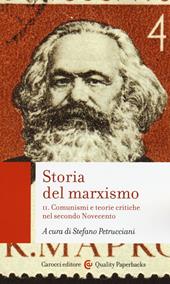 Storia del marxismo. Vol. 2: Comunismi e teorie critiche nel secondo Novecento