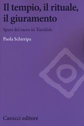 Il tempio, il rituale, il giuramento. Spazi sul sacro in Tucidide
