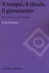 Il tempio, il rituale, il giuramento. Spazi sul sacro in Tucidide