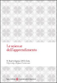Le scienze dell'apprendimento  - Libro Carocci 2015, Dimensioni della psicologia | Libraccio.it