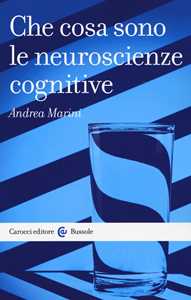 Che Cosa Sono Le Neuroscienze Cognitive