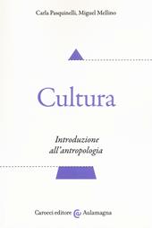 Cultura. Introduzione all'antropologia